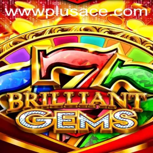 Discover the Excitement of BrilliantGems - The Game Reimagined with PlusAce