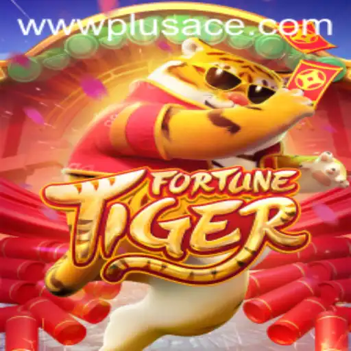Exploring FortuneTiger: Mastering the World of PlusAce Gaming