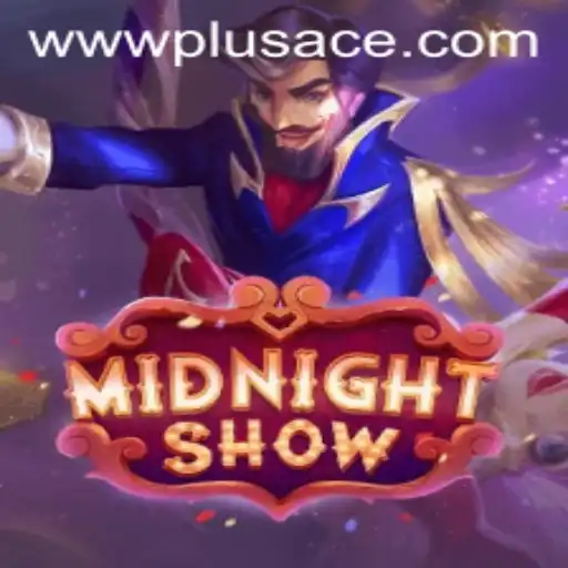MidnightShow: A Thrilling Adventure with PlusAce