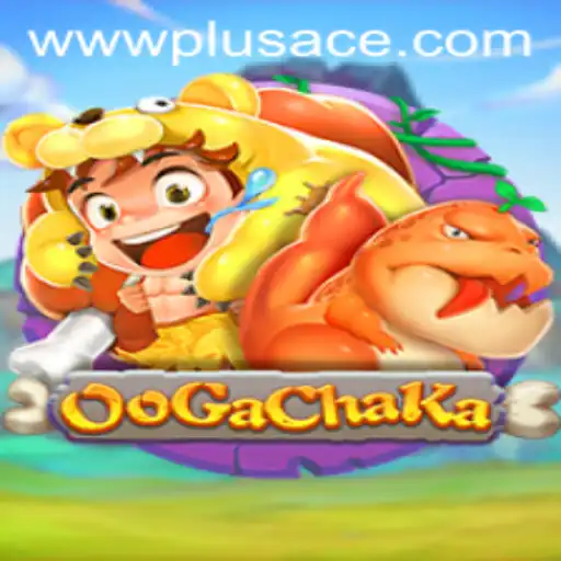 Exploring OoGaChaKa: A Riveting Gaming Experience with PlusAce