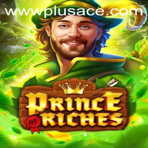 Unveiling PrinceOfRiches: The Latest Gaming Sensation with PlusAce Twist