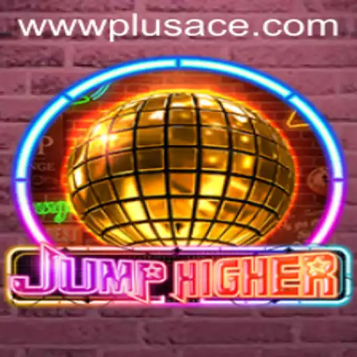 The Exciting World of JumpHigher: Your Path to Adventure with PlusAce