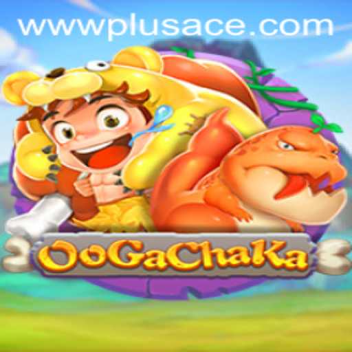 Exploring OoGaChaKa: A Riveting Gaming Experience with PlusAce