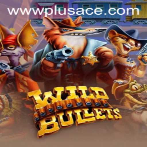 WildBullets: Exploring the New Wave in Strategic Gaming with PlusAce